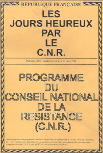 Programme du Conseil National de la Rsistance intitul "Les jours heureux"