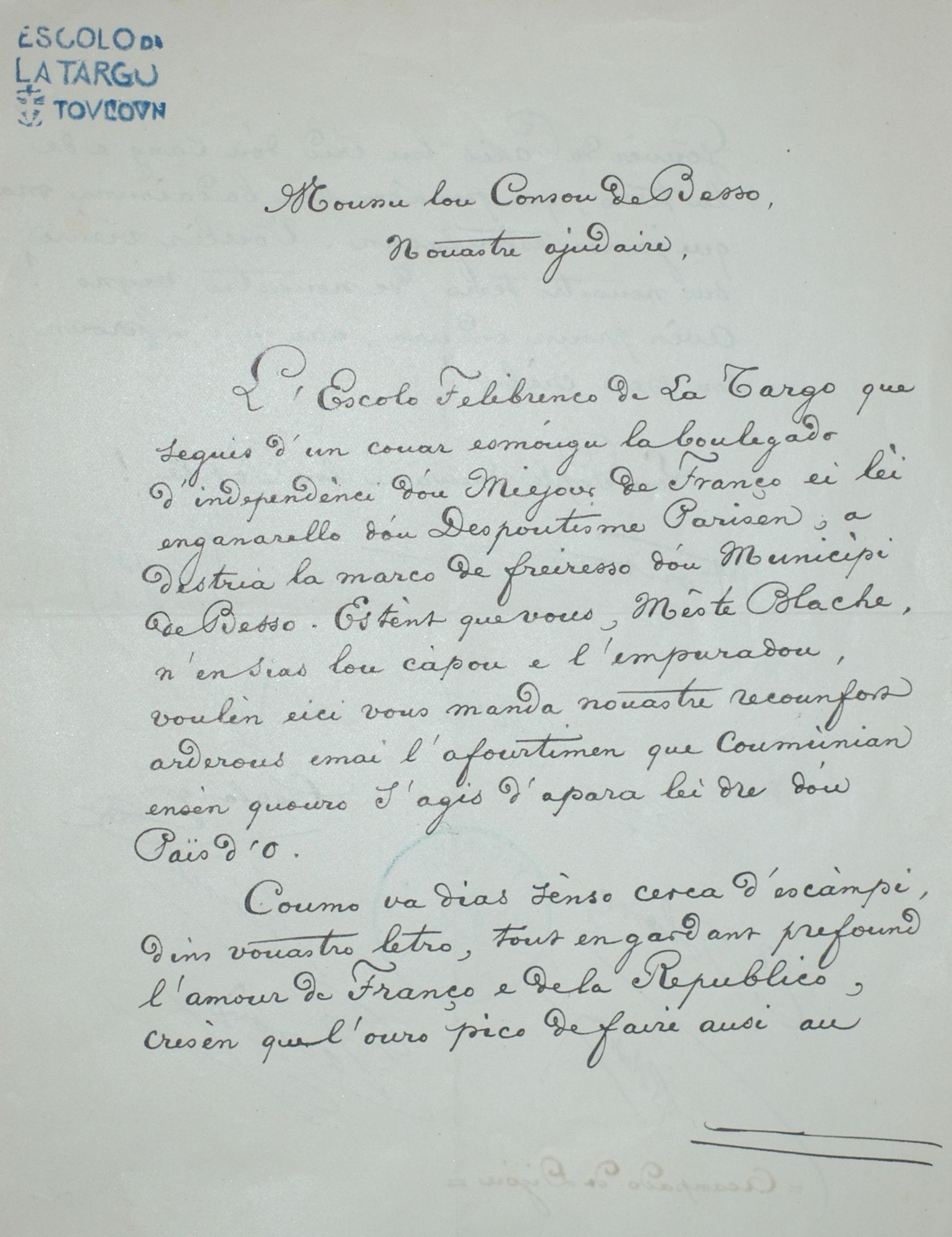 Ecrit en provençal ("l'escolo de la Targo" Toulon), adressé à Noël Blache. 71 J 2