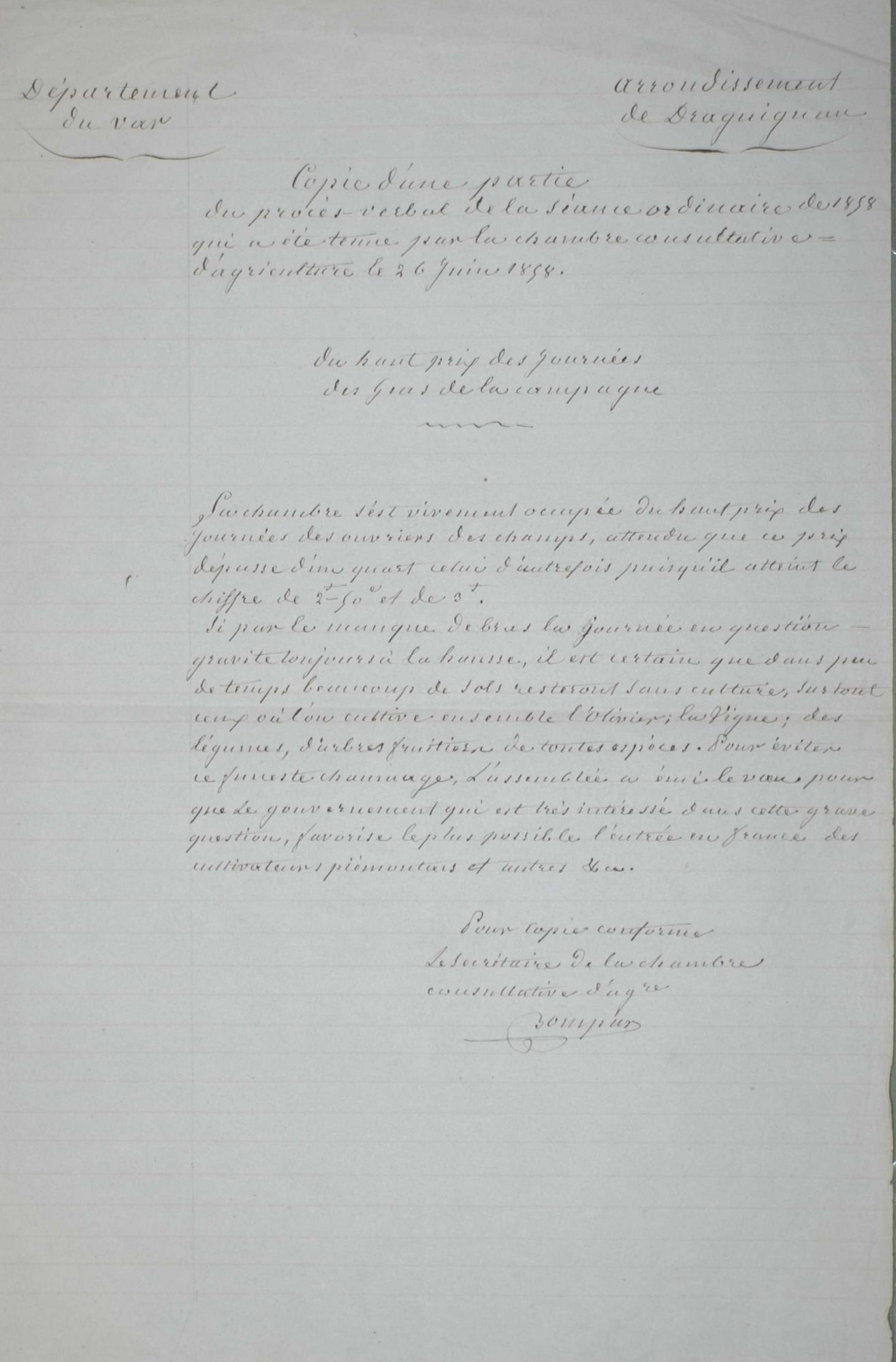 Copie d'un procès-verbal de la séance ordinaire de la Chambre consultative d'agriculture demandant que l'on favorise l'arrivée en France d'ouvriers piémontais. (1858) 14 M 10 / 1
