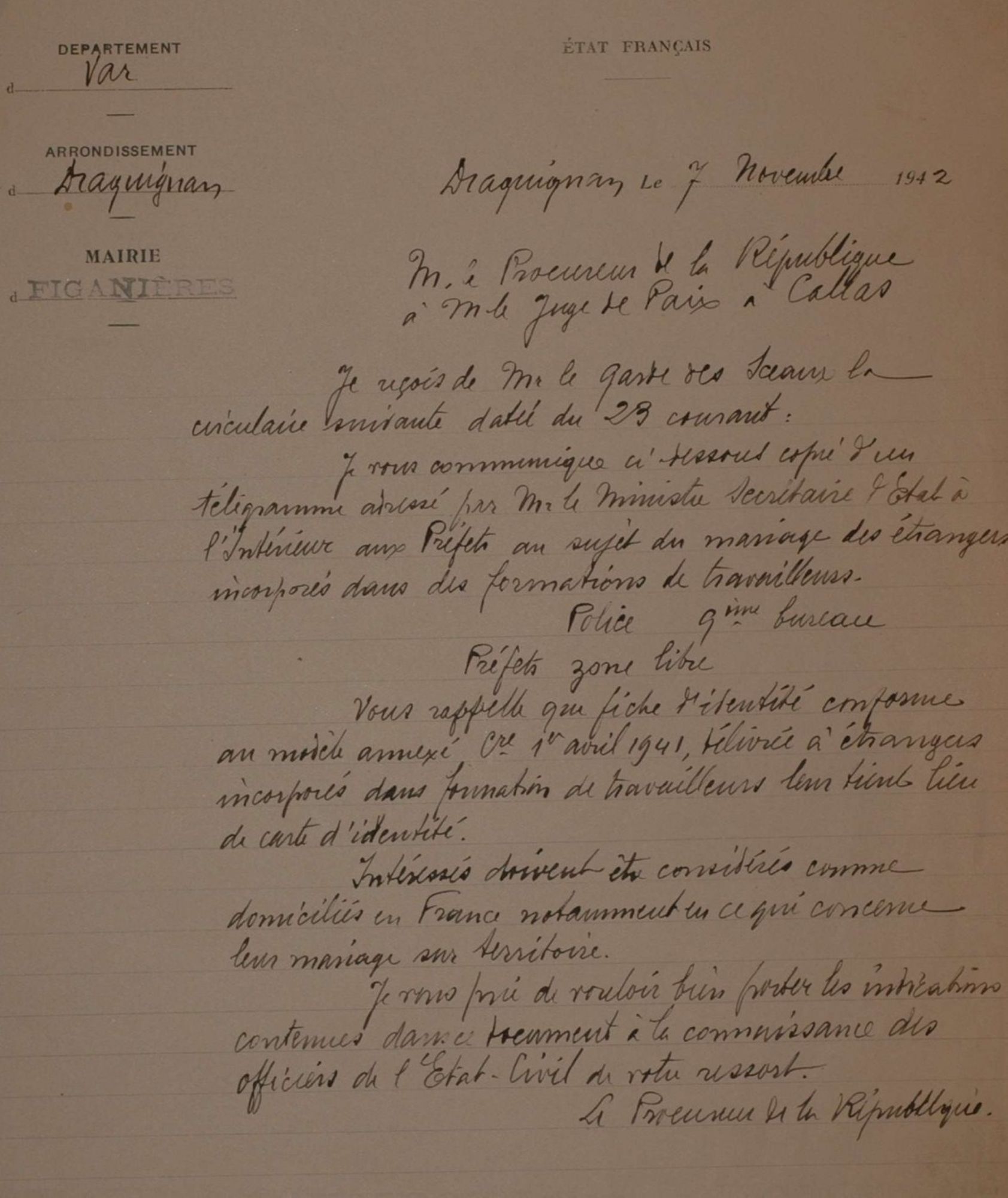 Lettre du procureur de la République au juge de paix de Callas relative au mariage des étrangers incorporés dans des formations de travailleurs (1942) Archives communales de Figanières, E DEPOT 59 / 400