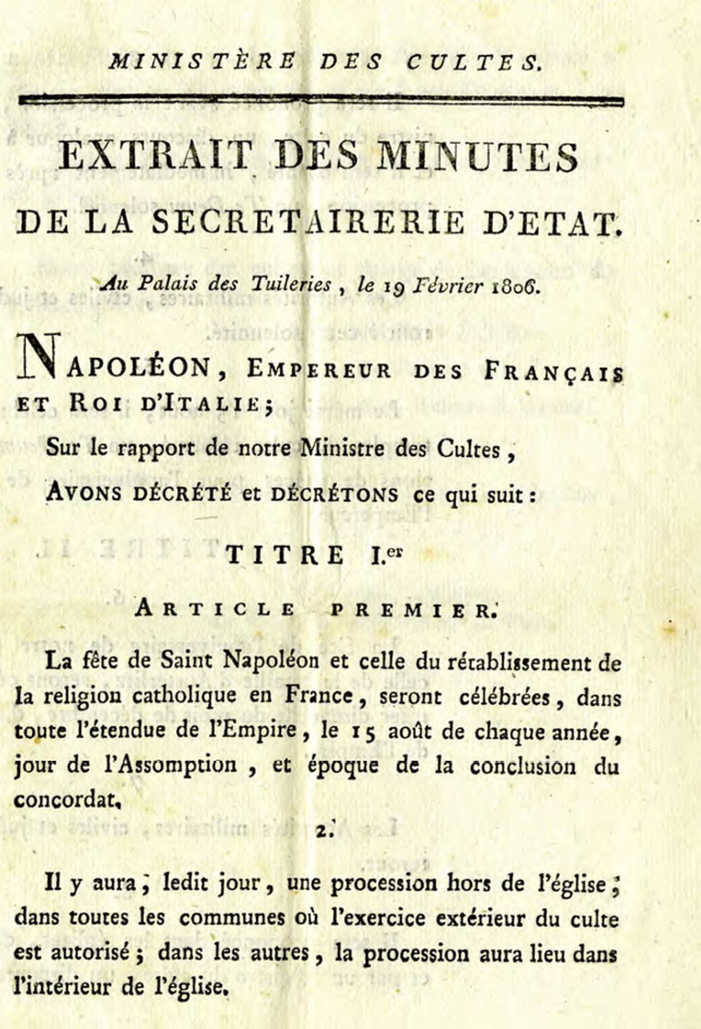 Décret du 19 février 1806 instaurant la fête de la Saint Napoléon et le rétablissement de la religion catholique (1 K 48)